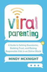 Viral Parenting: A Guide to Setting – Hardcover, by McKnight Mindy – Very Good g