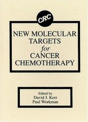 New Molecular Targets for Cancer Chemotherapy by Paul Workman and David J….