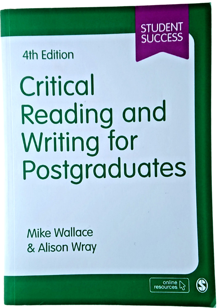 Critical Reading & Writing for Postgraduates 4th Ed | New | Wallace & Wray