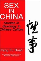 Sex in China : Studies in Sexology in Chinese Culture Hardcover F