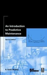Plant Engineering Ser.: Introduction to Predictive Maintenance by R. Keith…