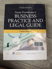 Nurse Practitioner’s Business Practice and Legal Guide by Carolyn Buppert (2023,
