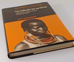 Symbols in Action : Ethnoarchaeological Studies Ian Hodder Hardcover 1982