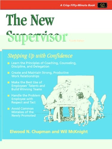 The New Supervisor, 4th Edition: Stepping Up with Confidence – paperback McK…
