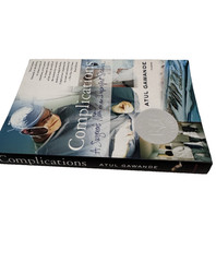 Complications: A Surgeon’s Notes on an Imperfect Science by Atul Gawande