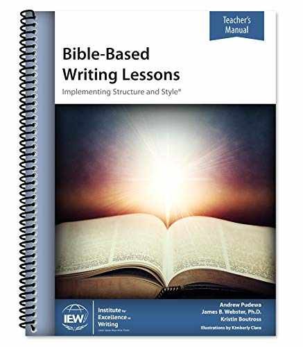 Bible-Based Writing Lessons – Spiral-bound, by Andrew Pudewa; James – Very Good