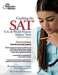 Cracking the SAT U. S. and World History Subject Tests, 2009-2010