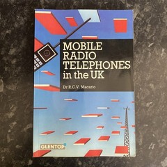 Mobile Radio Telephones in the U.K. By R.C.V. Macario
