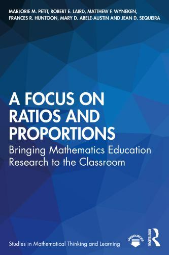 A Focus on Ratios and Proportions (Studies in Mathematical Thinking and Learning