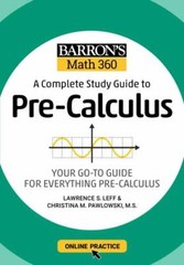 Barron’s Math 360: A Complete Study Guide To Pre-Calculus