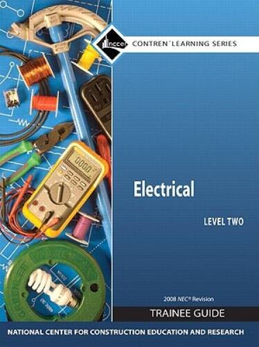 Electrical Level 2 Trainee Guide 2008 NEC, Hardcover – Hardcover – GOOD