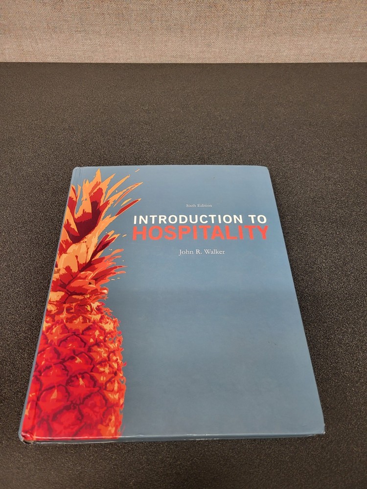 Introduction to Hospitality Sixth Edition John R Walker Text book Hardcover