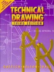 Technical Drawing, Nelson, John A.,Chalk, William S.,Goetsch, David L., 97808273