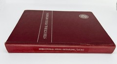 Structural Steel Detailing AISC 1966 Engineering Book Fold Out Charts Schematics