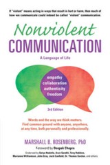 Nonviolent Communication: A Language of Life, 3rd Edition: Life-Changing – GOOD
