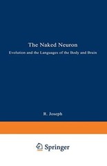 The Naked Neuron