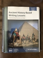 NEW Ancient History Based Writing Lessons Lori Verstegen Teacher & Student Books
