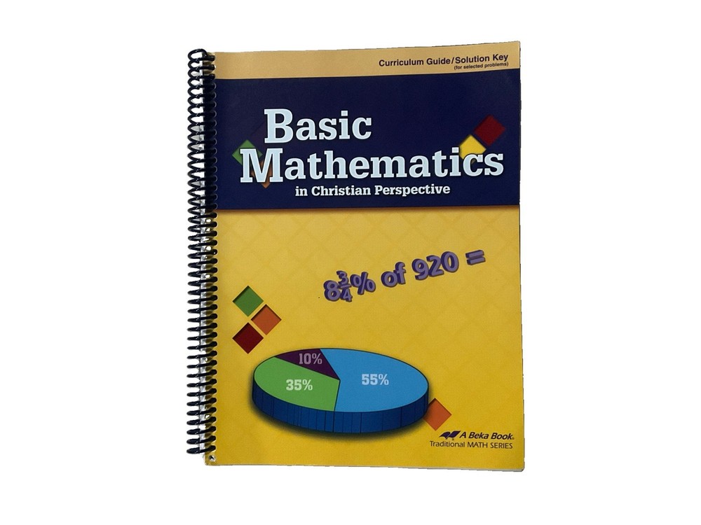USED Abeka Basic Mathematics 4th Edition Curriculum Guide/Solution Key