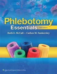 PHLEBOTOMY ESSENTIALS: . by Ruth E. McCall; Cathee M. Tankersley