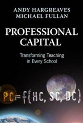 Professional Capital: Transforming Teaching in Every School – VERY GOOD