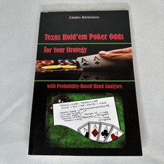 Texas Hold’em Poker Odds for Your Strategy, with Probability-Based Hand Analyses