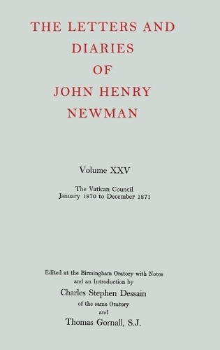 J. H. Newman The Letters and Diaries of John Henry Newman (Hardback) (UK IMPORT)