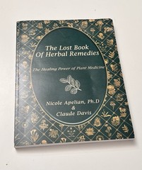 Lost Book of Remedies by Nicole Apelian and Claude Davis Sr. (2018, Uk- a Format