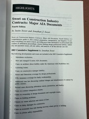 Sweet on Construction Industry Contracts: Major AIA Documents (Fourth Edition)