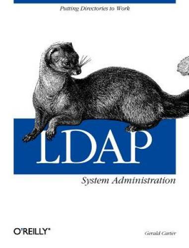 LDAP System Administration: Putting Directories to Work – Paperback – GOOD