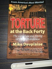 Torture at the Back Forty – Signed By The Author 1st Edition