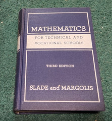 1946 MATHEMATICS For Technical Vocational Schools Samuel Slade & Louis Margolis
