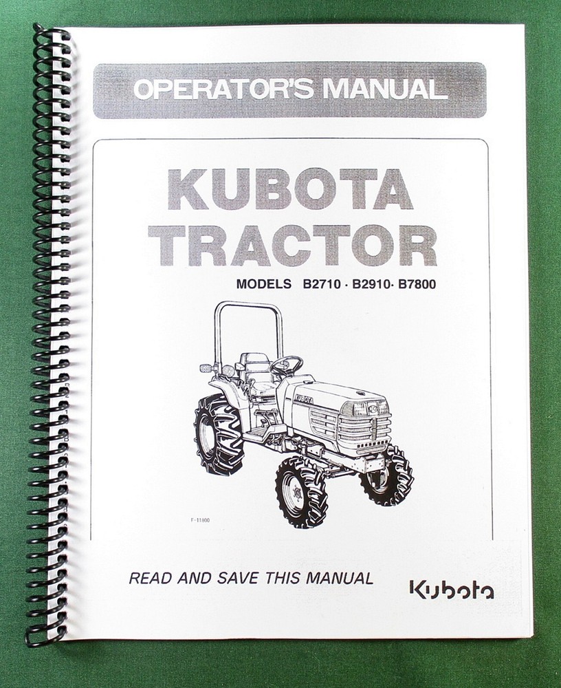 Kubota B2710 B2910 B7800 Operator’s Manual: 73 Pages & Protective Covers!