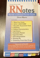 RN Notes : Nurse’s Clinical Pocket Guide by Ehren Myers
