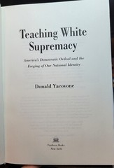 Teaching White Supremacy: Americas Democratic Ordeal … – Like New – HB