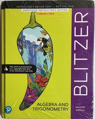 NEW Algebra and Trigonometry Blitzer 7th Annotated Instructors Edition + Answers
