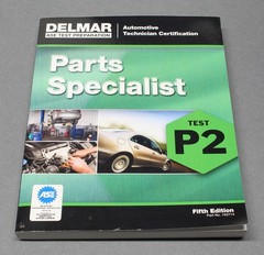 Delmar ASE Test Preparation P2 Parts Specialist 2013 5th Edition PB