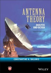 Antenna Theory: Analysis and Design by Constantine A Balanis: Used