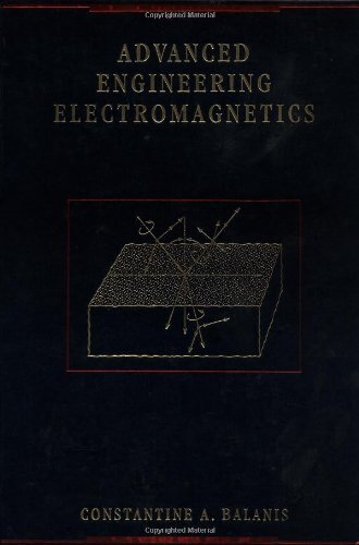 Advanced Engineering Electromagnetics by Constantine Balanis