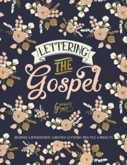 Lettering the Gospel: Beginner Intermediate Christian Lettering Pr – VERY GOOD