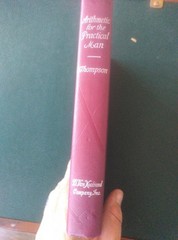 Vintage 1946 Arithmetic for the Practical Man JE Thompson 2nd Ed EXCELLENT