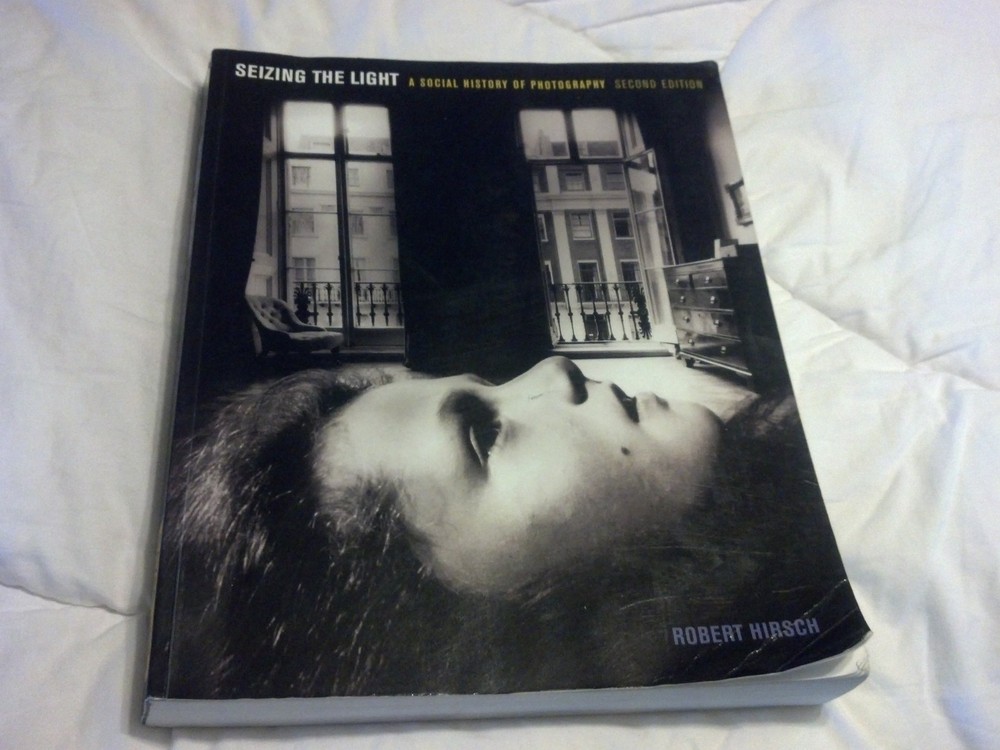 Seizing the Light: A Social History of Photography – paperback Hirsch, Rober…