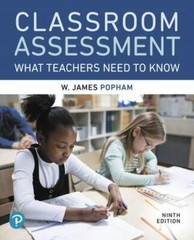 Classroom Assessment : What Teachers Need to Know. (9th Edition)
