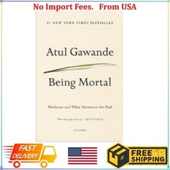 Being Mortal : Medicine and What Matters in the End by Atul Gawande (2014,…
