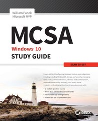 MCSA Microsoft Windows 10 Study Guide: Exam 70-697 By Panek, Wil