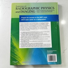Essentials of Radiographic Physics and Imaging by Terri L. Fauber and James…