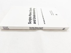 Scripts, Plans, Goals, and Understanding: An Inquiry Into Human Knowledge – PB