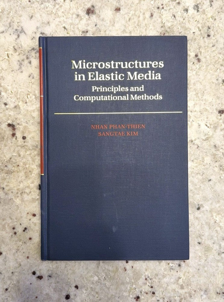 Signed! Microstructures In Elastic Media by Phan-Thien & Kim HC 1st Edition HC