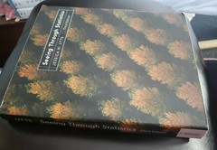Seeing Through Statistics by Jessica M. Utts …