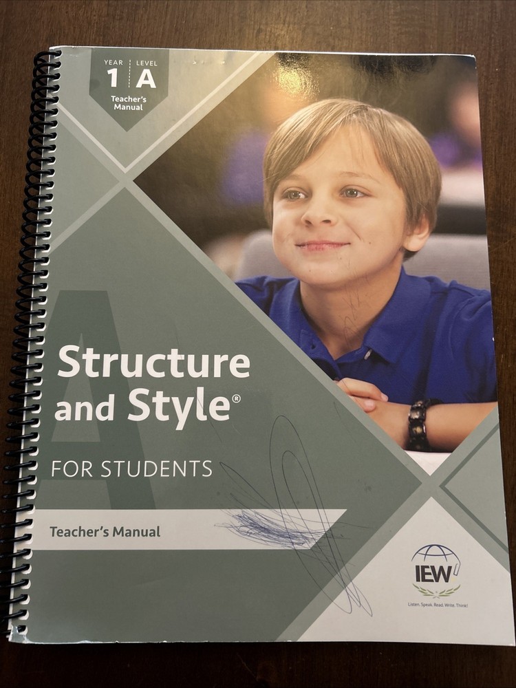 EIW Structure and Style for Students Year 1 Level A Teacher’s Manual