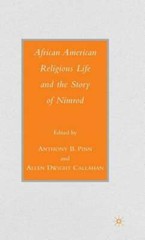 African American Religious Life and the Story of Nimrod by A Pinn: New